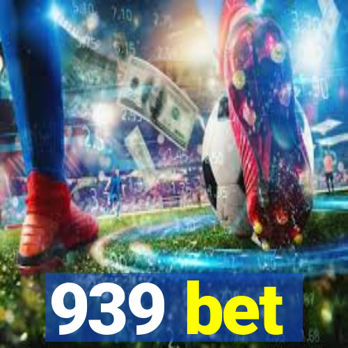 939 bet